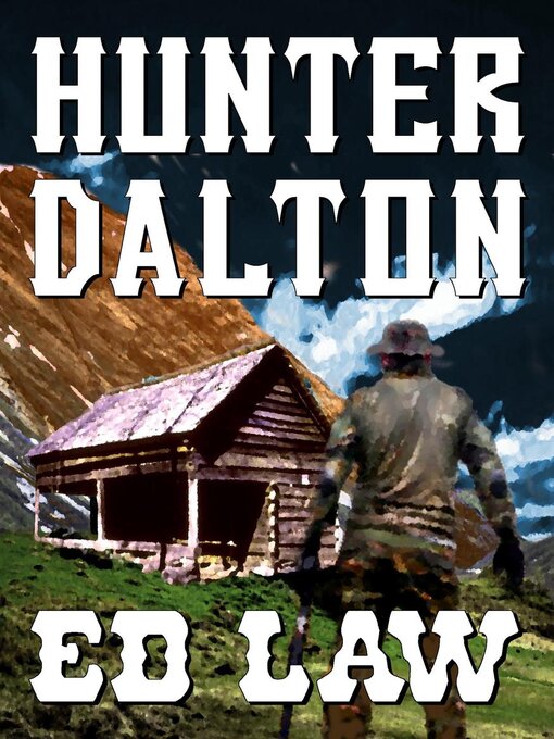 Title details for Hunter Dalton by Ed Law - Available